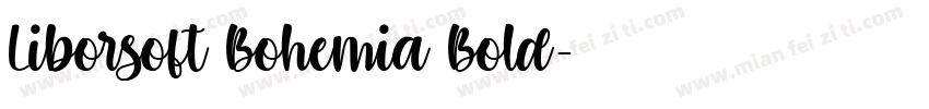 Liborsoft Bohemia Bold字体转换